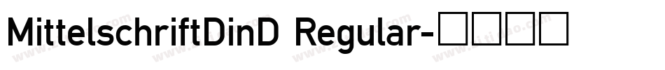 MittelschriftDinD Regular字体转换